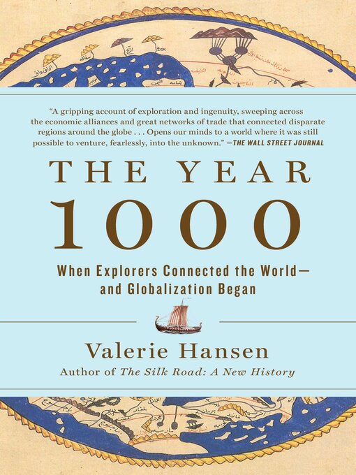 Title details for The Year 1000: When Explorers Connected the World—and Globalization Began by Valerie Hansen - Wait list